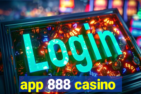 app 888 casino